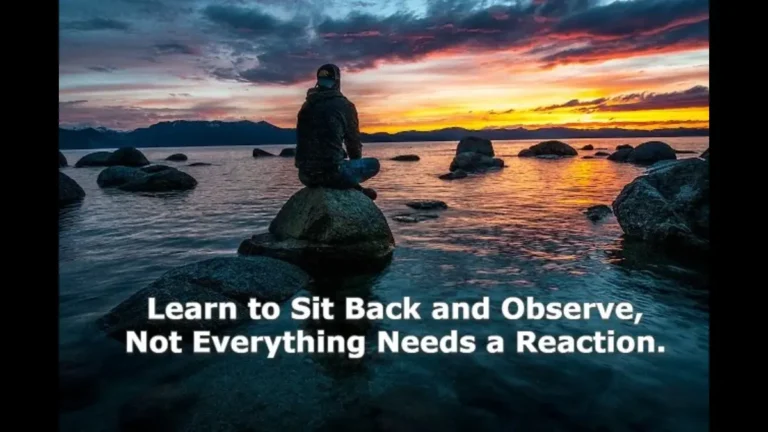 learn to sit back and observe. not everything need - tymoff